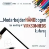 Medarbejderhåndbogen for ændring af virksomhedskulturen (Lydbog, zip_mp3, Dansk) af Lars Stig Duehart