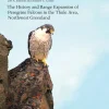 Meddelelser om Grønland - The history and range expansion of Peregrine Falcons in the...
