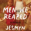 Men We Reaped: A Memoir (Bog, Paperback / softback, Engelsk) af Jesmyn Ward