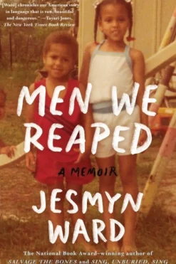 Men We Reaped: A Memoir (Bog, Paperback / softback, Engelsk) af Jesmyn Ward