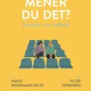 Mener du det?: Samtaler om fodbold (Bog, Hæftet, Dansk) af Asker Hedegaard Boye