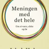 Meningen med det hele (Lydbog, zip_mp3, Dansk) af Jakob Holm