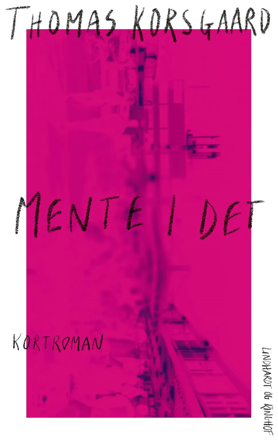 Mente I det (Bog, Hæftet, Dansk) af Thomas Korsgaard