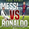 Messi vs Ronaldo (Lydbog, zip_mp3, Spansk) af Luca Caioli