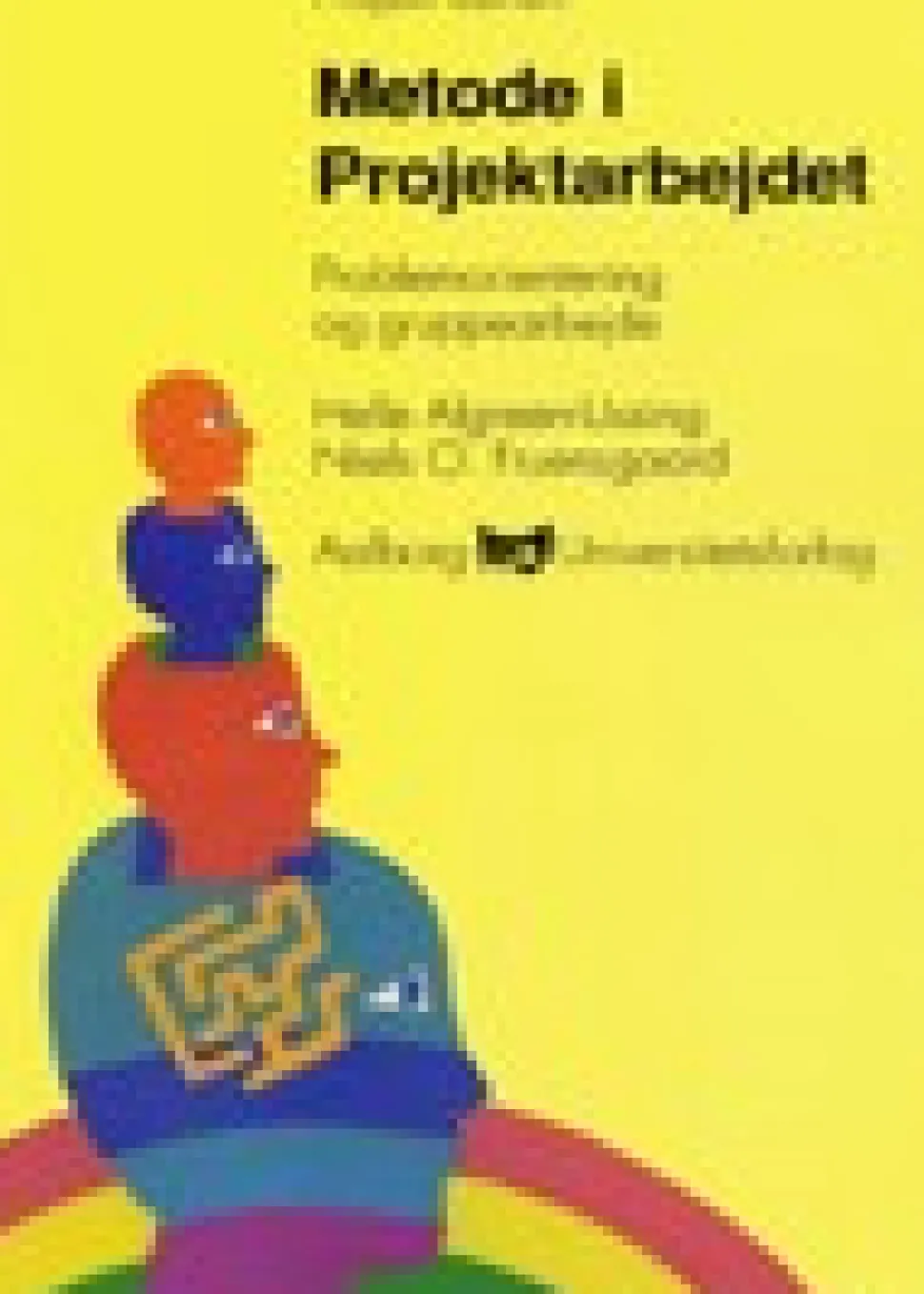 Metode i projektarbejde - problemorientering og gruppearbejde (Ebog, pdf, Dansk) af Helle Algreen-Ussing