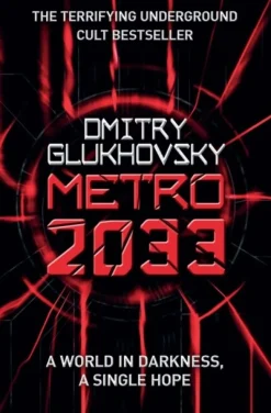 Metro 2033: The novels that inspired the bestselling games (Bog, Paperback / softback, Engelsk) af Dmitry Glukhovsky