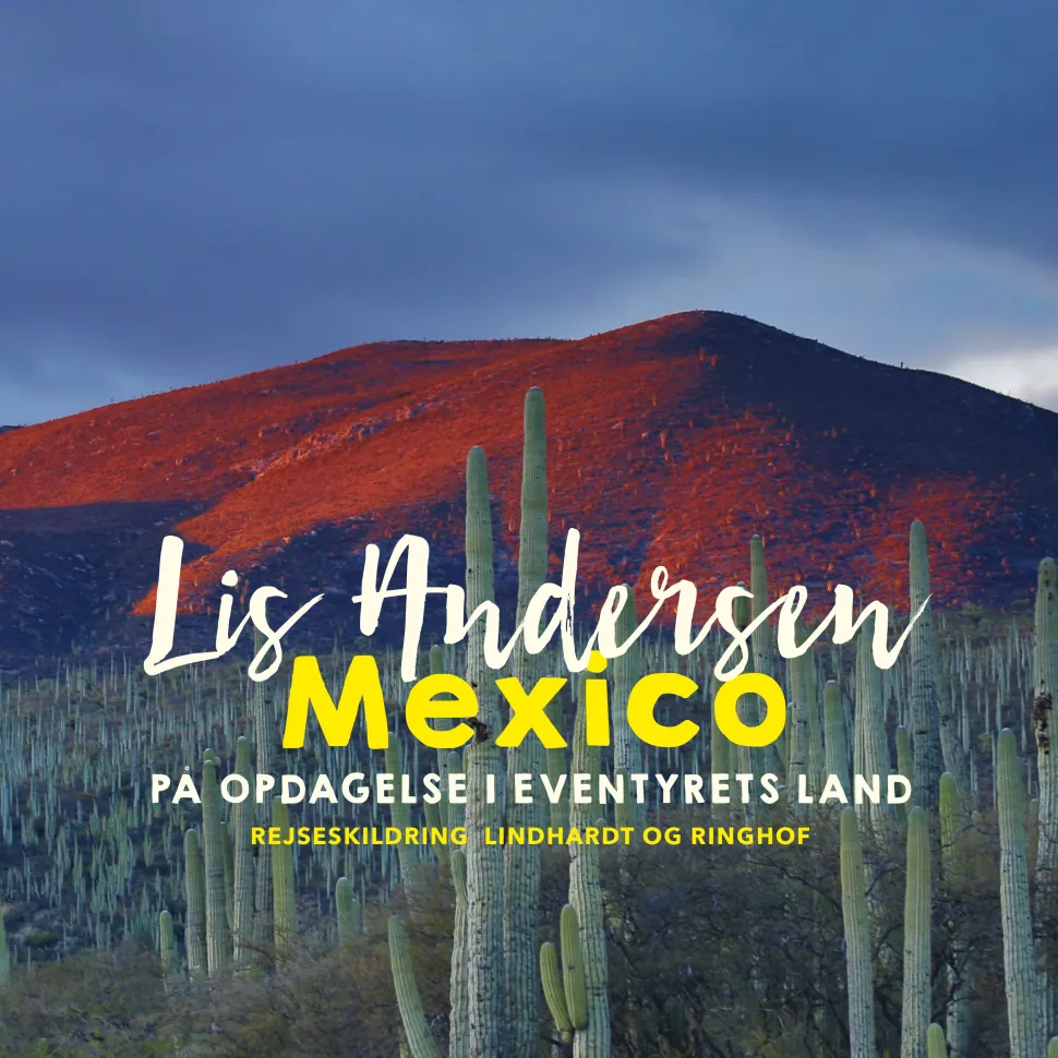 Mexico (Lydbog, zip_mp3, Dansk) af Lis Andersen