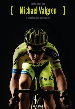 Michael Valgren: En sæson i cykelsportens verdenstop (Ebog, epub, Dansk) af Rasmus Møller Bech