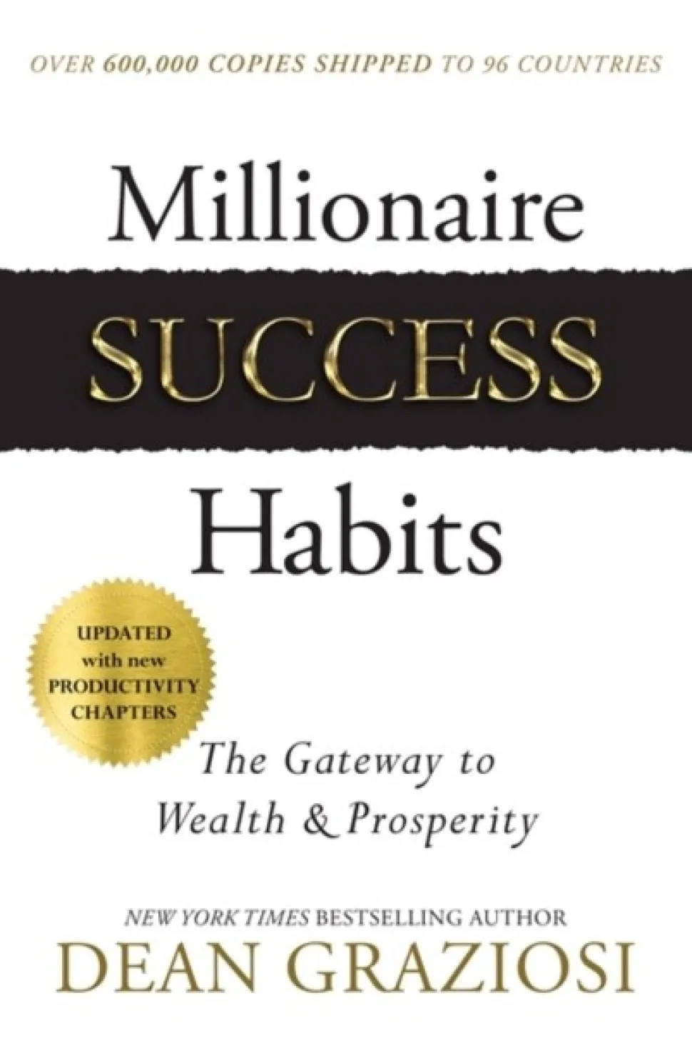 Millionaire Success Habits: The Gateway to Wealth & Prosperity (Bog, Paperback / softback, Engelsk) af Dean Graziosi