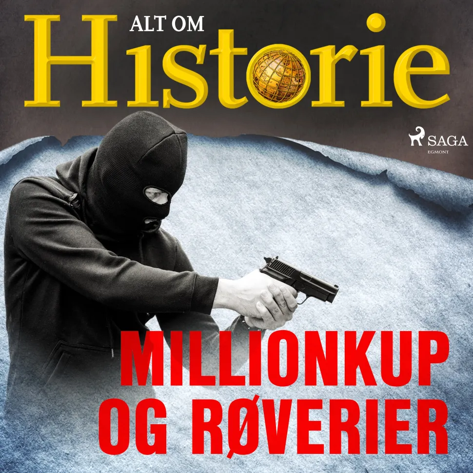 Millionkup og røverier (Lydbog, zip_mp3, Dansk) af Alt Om Historie