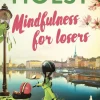 Mindfulness for losers (Bog, Hæftet, Dansk) af Christoffer Holst