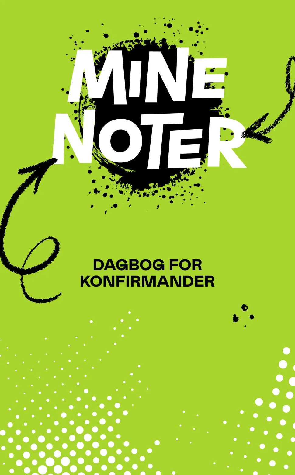 Mine noter: Dagbog for konfirmander (Bog, Hardback, Dansk) af Sofie Bonde Eriksen