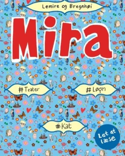 Mira - -løgn -kat -drama. Let at læse (Bog, Indbundet, Dansk) af Sabine Lemire