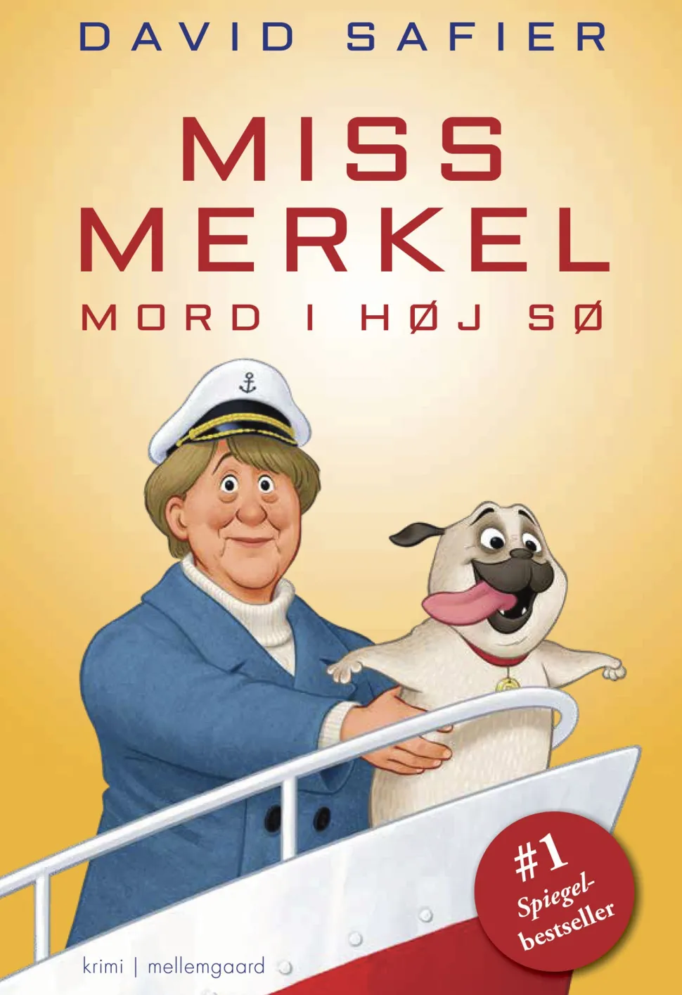Miss Merkel: Mord i høj sø (Bog, Hæftet, Dansk) af David Safier