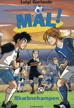 Mål! 5: Skæbnekampen (Ebog, epub, Dansk) af Luigi Garlando