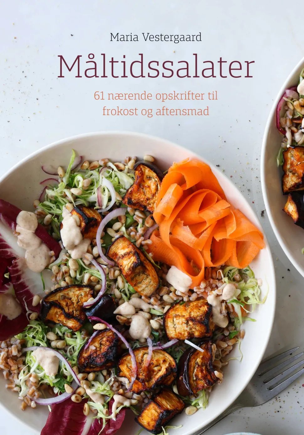Måltidssalater: 61 nærende opskrifter til frokost og aftensmad (Bog, Hardback, Dansk) af Maria Vestergaard