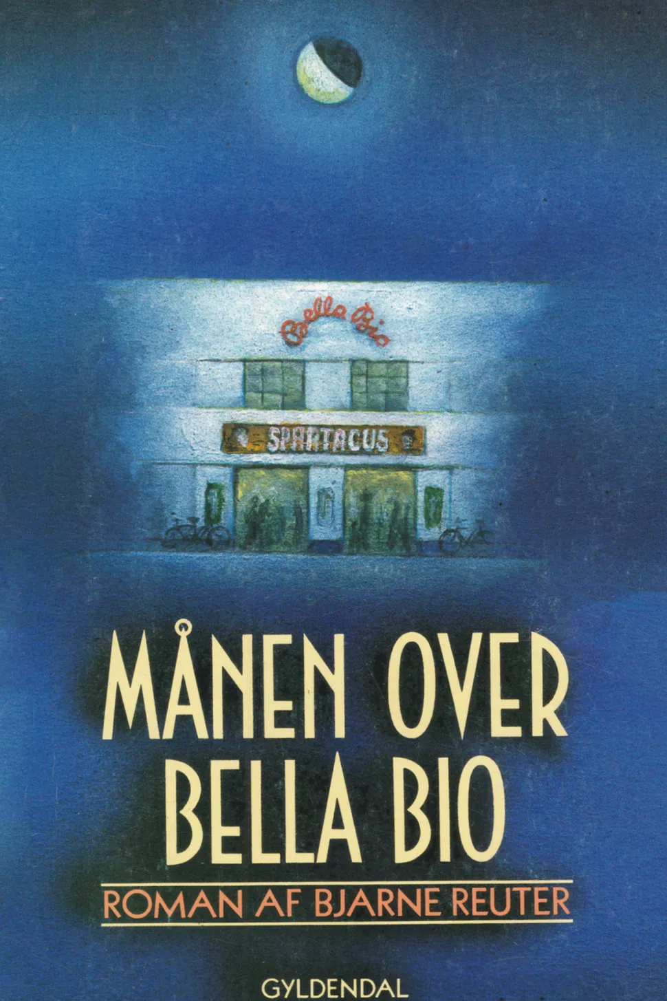 Månen over Bella Bio (Ebog, epub, Dansk) af Bjarne Reuter