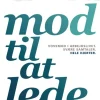 Mod til at lede: Vovemod i arbejdslivet. Svære samtaler. Hele hjerter. (Bog, Hæftet, Dansk) af Brené Brown