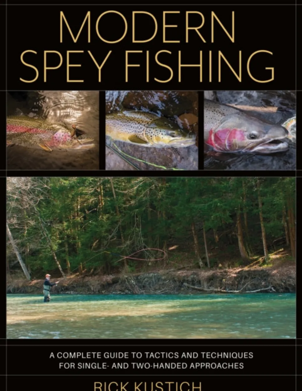 Modern Spey Fishing: A Complete Guide to Tactics and Techniques for Single- and Two-H... (Bog, Hardback, Engelsk)