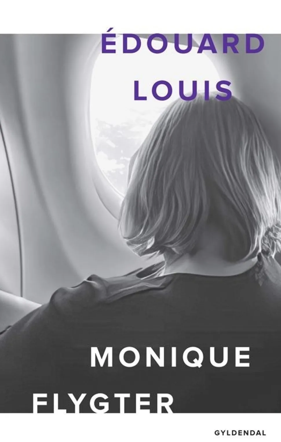 Monique flygter (Bog, Indbundet, Dansk) af Èdouard Louis