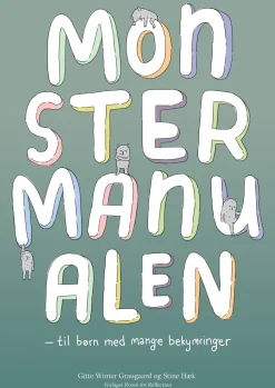 Monstermanualen: til børn med mange bekymringer (Bog, Hardback, Dansk) af Gitte Winter Graugaard