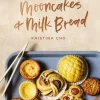 Mooncakes and Milk Bread: Sweet and Savory Recipes Inspired by Chinese Bakeries (A ... (Bog, Hardback, Engelsk)