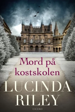 Mord på kostskolen (Ebog, epub, Dansk) af Lucinda Riley