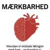 Mærkbarhed - Beriget udgave med lydeffekter: Hvordan vi mistede følingen med livet - ... (Lydbog, zip_mp3, Dansk)