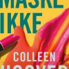 Måske ikke (Bog, Paperback, Dansk) af Colleen Hoover