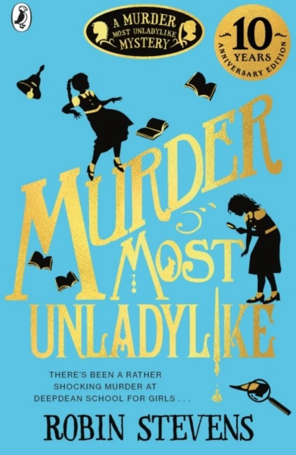 Murder Most Unladylike: A Murder Most Unladylike Mystery (Bog, Paperback / softback, Engelsk) af Robin Stevens
