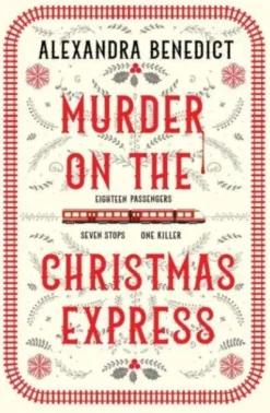 Murder On The Christmas Express: All aboard for the puzzling Christmas mystery of the... (Bog, Paperback / softback, Engelsk)