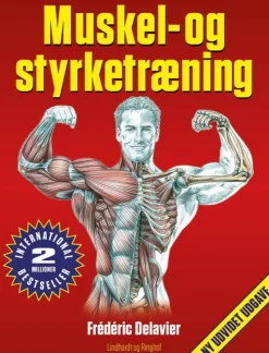 Muskel- og styrketræning (Bog, Hæftet, Dansk) af Frédéric Delavier
