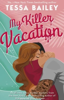 My Killer Vacation (Bog, Paperback / softback, Engelsk) af Tessa Bailey