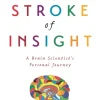 My Stroke of Insight (Bog, Paperback / softback, Engelsk) af Jill Bolte Taylor