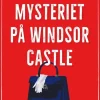 Mysteriet på Windsor Castle (Bog, Hæftet, Dansk) af SJ Bennett