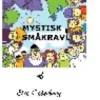 MYSTISK SMÅKRAVL (Ebog, epub, Dansk) af Else Cederborg