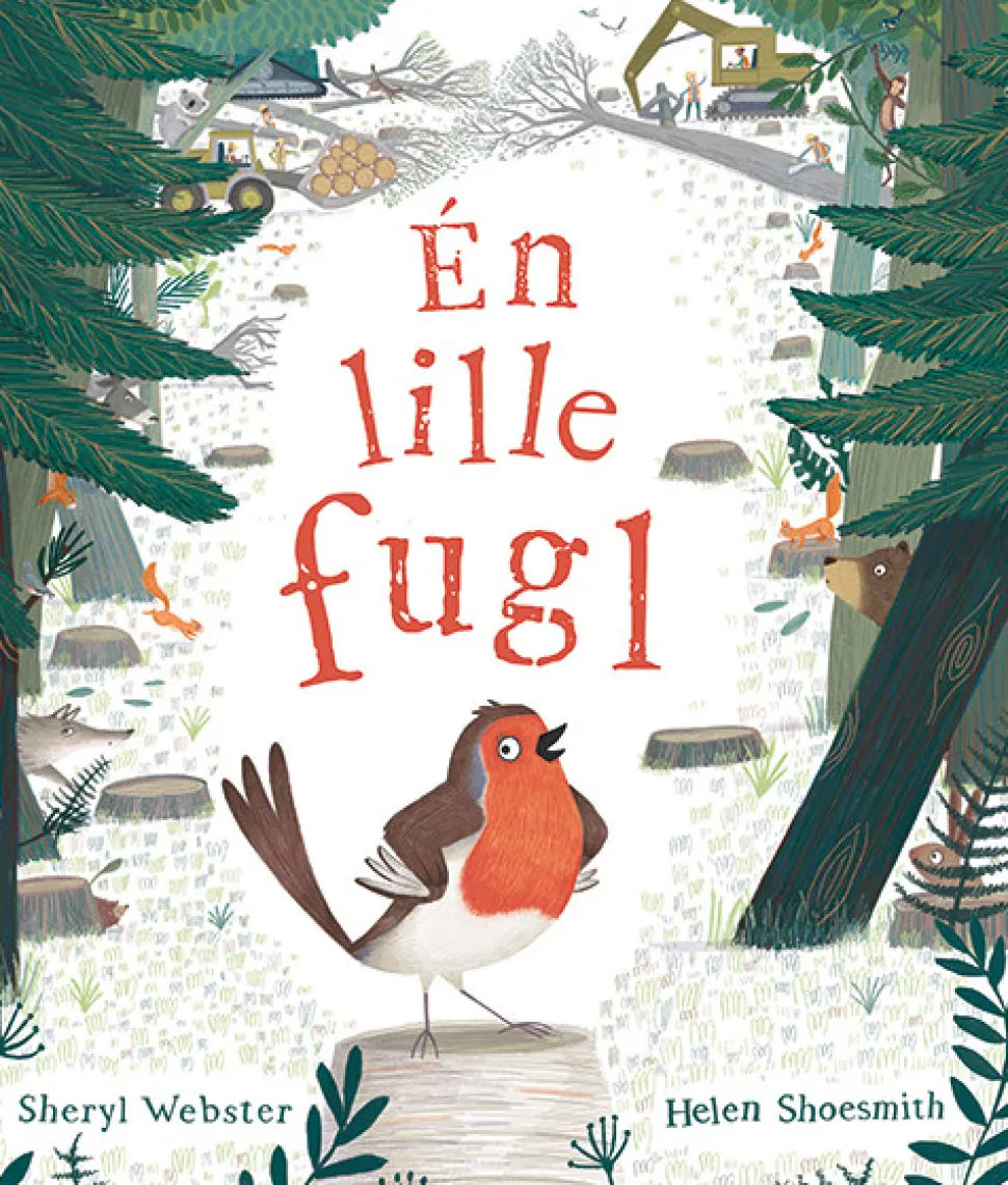 Én lille fugl (Bog, Indbundet, Dansk) af Sheryl Webster
