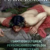 Narcissisme: I samtidskulturen, personlighedspatologi og psykoterapi (Bog, Indbundet, Dansk) af Carsten René Jørgensen