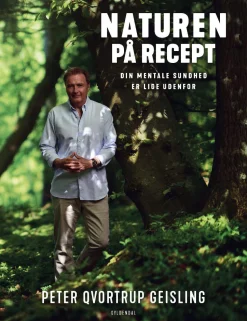 Naturen på recept: Din mentale sundhed er lige udenfor (Lydbog, zip_mp3, Dansk) af Peter Qvortrup Geisling