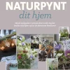 Naturpynt dit hjem (bog, indbundet, dansk) af Renate Rosenmeier