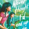 Never Thought I'd End Up Here (Bog, Paperback / softback, Engelsk) af Ann Liang
