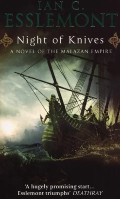 Night Of Knives: (Malazan Empire: 1): a wonderfully gripping, evocative and visceral ... (Bog, Paperback / softback, Engelsk)