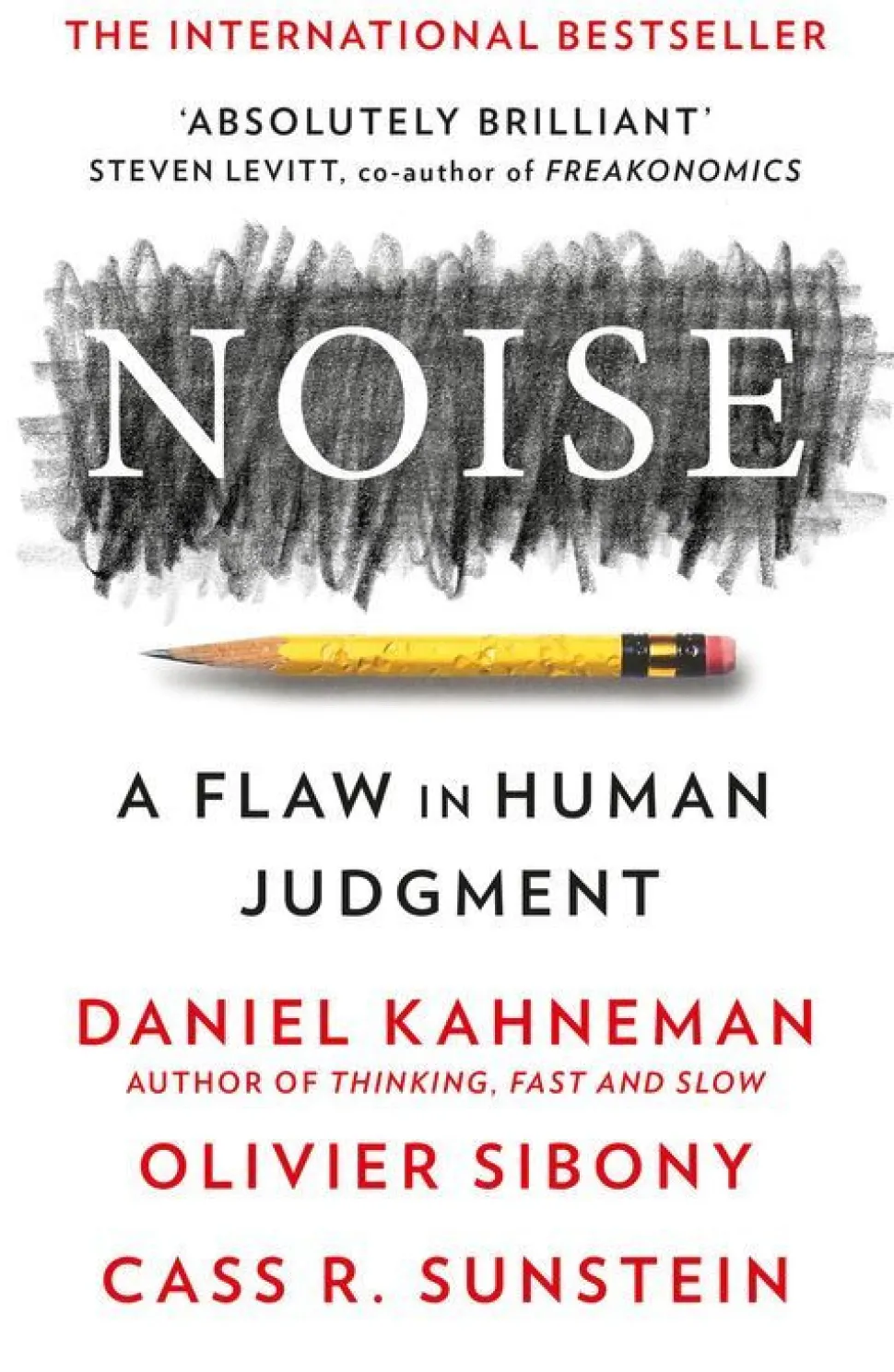 Noise: A Flaw in Human Judgment (Bog, Paperback, Engelsk) af Daniel Kahneman