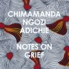 Notes on Grief (Bog, Paperback / softback, Engelsk) af Chimamanda Ngozi Adichie