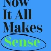 Now It All Makes Sense - How An ADHD Diagnosis Changed My Life: The Sunday Times Best... (Bog, Paperback / softback, Engelsk)