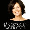 Når skyggen tager over: Hvordan du holder op med at være din egen værste fjende (Ebog, epub, Dansk) af Debbie Ford