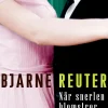 Når snerlen blomstrer (Ebog, epub, Dansk) af Bjarne Reuter