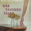 Når tavshed taler (Ebog, epub, Dansk) af Regitze Schrøder