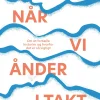 Når vi ånder i takt (Bog, Hæftet, Dansk) af Dorthe Løwendahl Bomann
