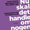 Nu skal det handle om nogen: Moderaterne og afmagtens pris (Lydbog, zip_mp3, Dansk) af Jakob Kanne Bjerregaard